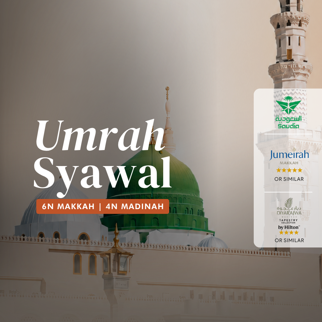 25 Mar - 05 Apr 2027 (Umrah Syawal)