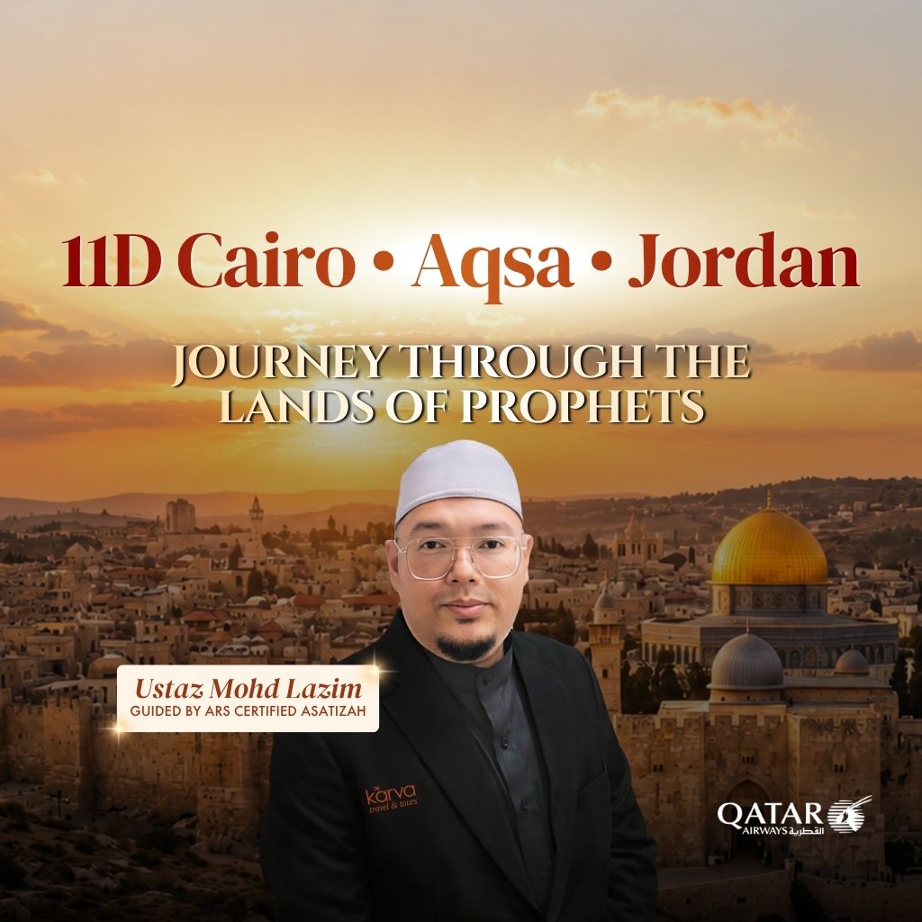 11D Cairo, Aqsa & Jordan | 12 - 22 Jan 2027